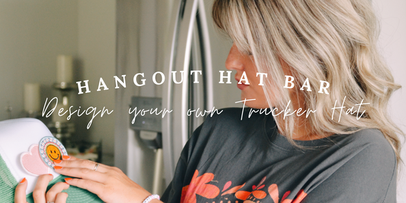 Hangout Hat Bar -Trucker Hats