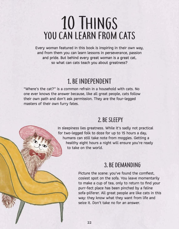 Behind Every Great Woman is a Great Cat