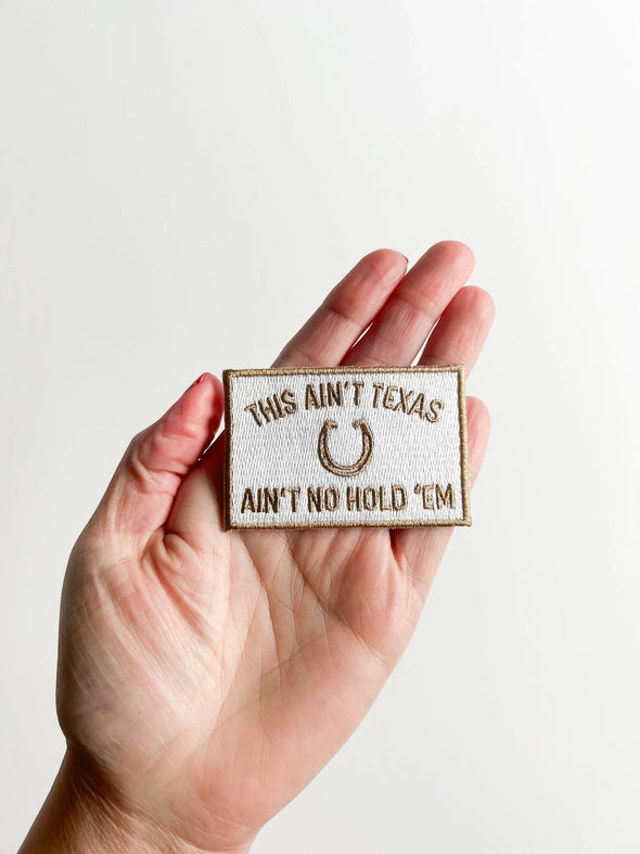 This Ain't Texas Patch